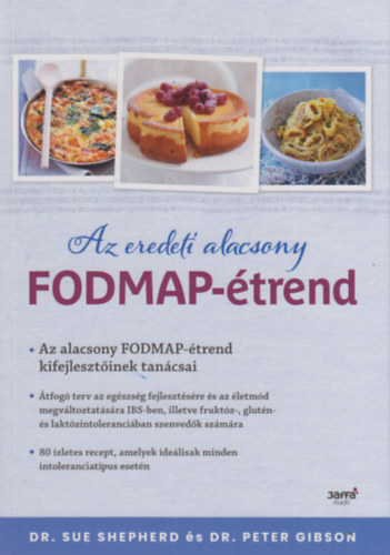 Dr. Dr. Peter Gibson Sue Shepherd - Az eredeti alacsony FODMAP- étrend