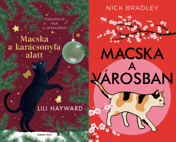 Nick Bradley Lili Hayward - 2 db meghat� cic�s t�rt�net: Macska a kar�csonyfa alatt + Macska a v�rosban