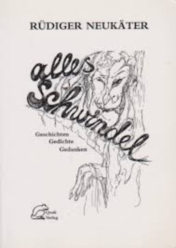 R�diger Neukater - Alles Schwindel