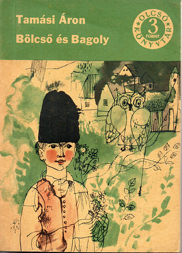 Tam�si �ron - B�lcs� �s bagoly (Olcs� k�nyvt�r)