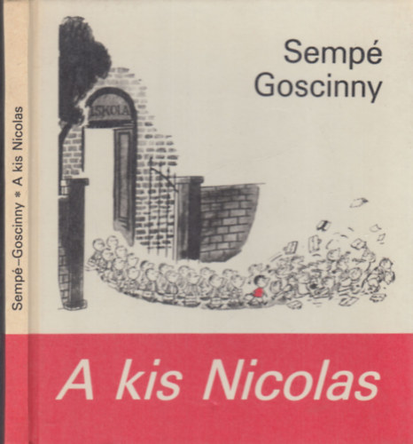 Sempé-Goscinny - A kis Nicolas (I. kiadás)