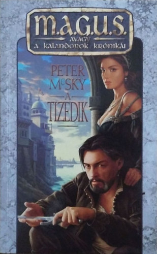 Peter McSky - A Tizedik (M.A.G.U.S.)