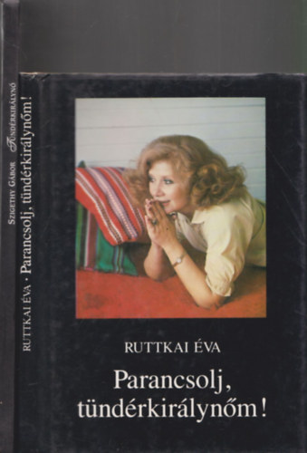 2 db knyv Ruttkai vrl: Parancsolj, tndrkirlynm + Tndrkirlyn