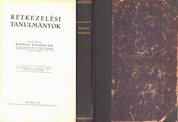 Reichenbach B�la, Cettler Jen� dr. Kerpely K�lm�n - R�tkezel�si tanulm�nyok (1933) - Adatok a foszfortr�gy�z�s k�rd�s�hez - A magyar b�za v�z- �s t�pl�l�anyag-ig�nye - Mez�gazdas�gi becsl�stan (k�zirat) - Agr�rpolitika (k�zirat) - N�v�nyrendszertani jegyzet (1922)