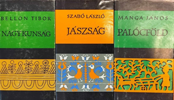 Szab Lszl, Bellon Tibor Manga Jnos - 3db a Magyar Nprajz sorozatbl