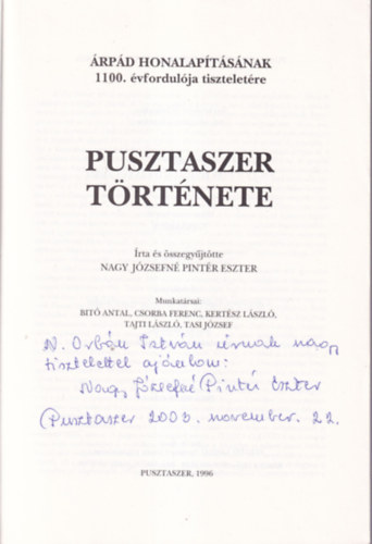 Nagy Jzsefn Pintr Eszter - Pusztaszer trtnete - dediklt ( rpd honalaptsnak 1100. vfordulja tiszteletre )