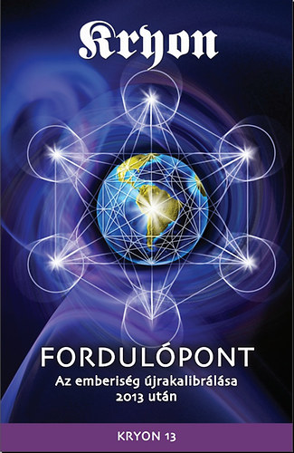 Lee Carroll - KRYON 13: Fordul�pont