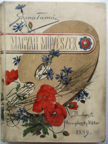 Szana Tams - Magyar mvszek