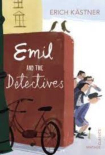 Erich Kstner - Emil and the detectives