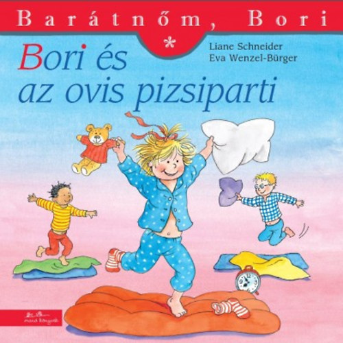 Liane Schneider - Bori s az ovis pizsiparti