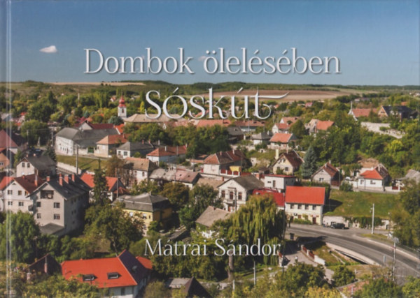 Mtrai Sndor - Dombok lelsben - Sskt