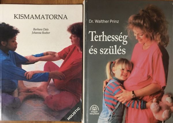 Barbara Dale - Dr. Walther Prinz Johanna Roeber - Kismamatorna + Terhessg s szls (2 m)