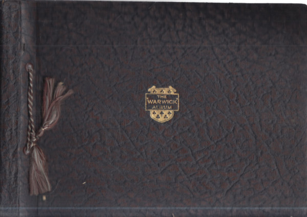 The Warwick album (eredeti fot�k (Oxford, Cambridge, Windsor) 1931-b�l, kb. 100 darab)