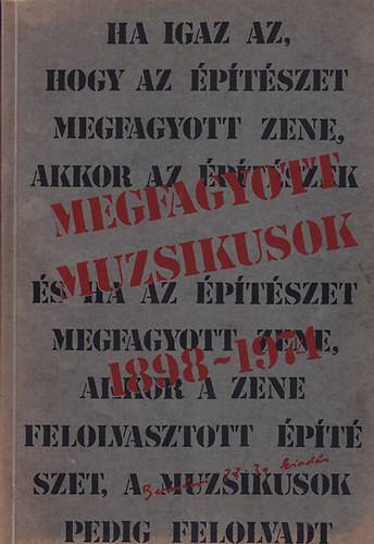 Megfagyott muzsikusok 1898-1974 (colligatum)