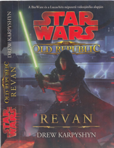 Drew Karpyshyn - Star Wars: The Old Republic - Revan