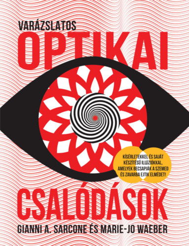 Giannia., Waeber, Marie-jo Sarcone - Varzslatos optikai csaldsok