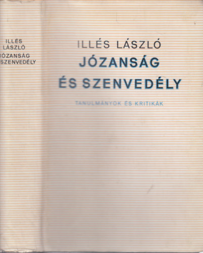 Ills Lszl - Jzansg s szenvedly (dediklt)