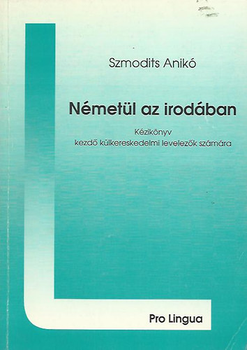 Szmodits Anik� - N�met�l az irod�ban