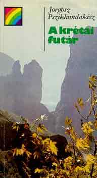 Jorgosz Pszikhundakisz - A kr�tai fut�r (sziv�rv�ny)