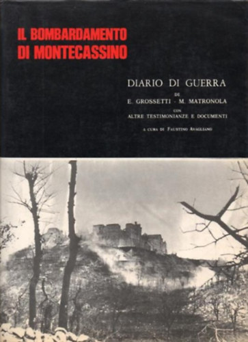 Il bombardamento di Montecassino (Montecassino bombázása)