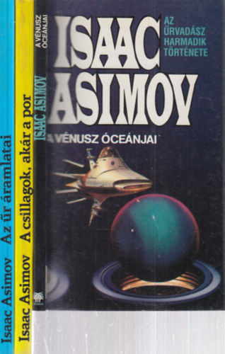 Isaac Asimov - 3 db. sci-fi (A V�nusz �ce�njai + A csillagok, ak�r a por + Az �r �ramlatai)