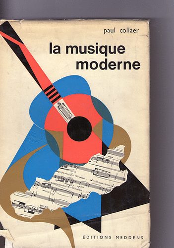 Paul Collaer - La musique moderne