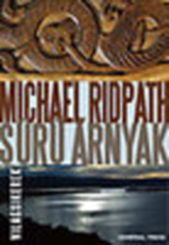Michael Ridpath - Sr rnyak (Vilgsikerek)