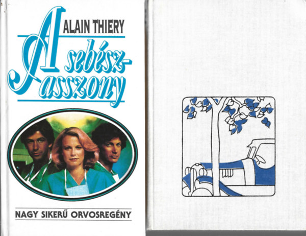 2 db k�nyv, Alain Thiery: A seb�szasszony, D. H. Lawrence: Szerelmes asszonyok