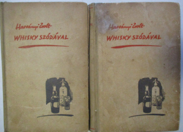 Hars�nyi Zsolt - Whisky sz�d�val I-II.