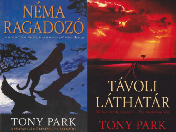 Tony Park Tony Park - 2 db Tony Park reg�ny: N�ma ragadoz� + T�voli l�that�r