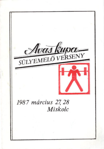 Avas kupa slyemel verseny 1987. mrcius 27,28 Miskolc
