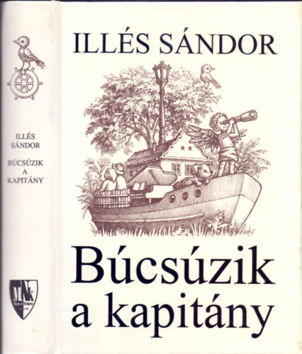Illés Sándor - Búcsúzik a kapitány