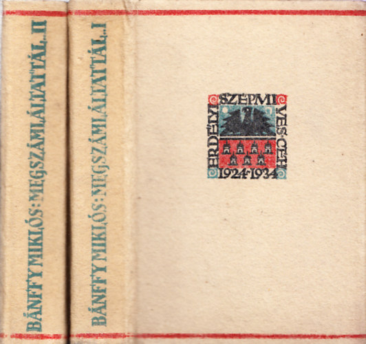 B�nffy Mikl�s gr�f - Megsz�ml�ltatt�l I-II.