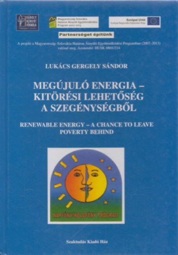 Lukács Gergely Sándor - Megújuló Energia - Kitörési Lehetőség A Szegénységből