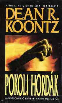 Dean R. Koontz - Pokoli hordák