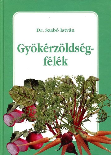 Dr. Szab� Istv�n - Gy�k�rz�lds�gf�l�k