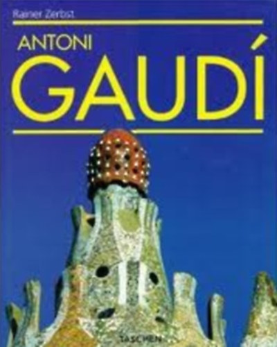 Rainer Zerbst - Gaud� - A teljes �letm�