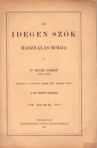 dr. Szab Jzsef - Az idegen szk hasznls mdja