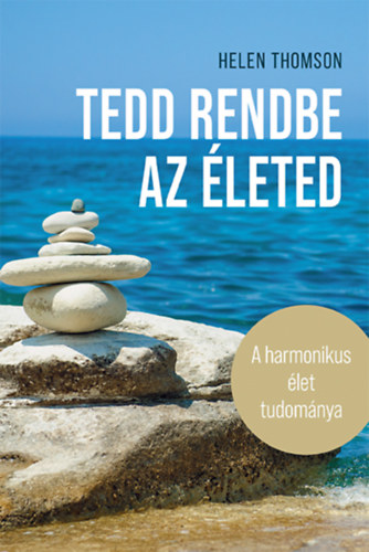 Helen Thomson - Tedd rendbe az leted