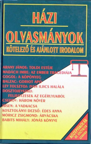 Forgács A.-Osztovits Sz. - Házi olvasmányok (kötelező és ajánlott irodalom) III. oszt.