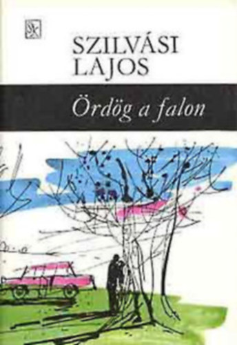 Szilv�si Lajos - Szilv�si Lajos csomag (9 k�tet): �rd�g a falon + Egym�s szem�ben + Hozom�ny + V�zv�laszt� + K�dl�mpa + L�gszomj + Sz�let�snap j�niusban + �s m�gis �rizetlen�l + Appassionata