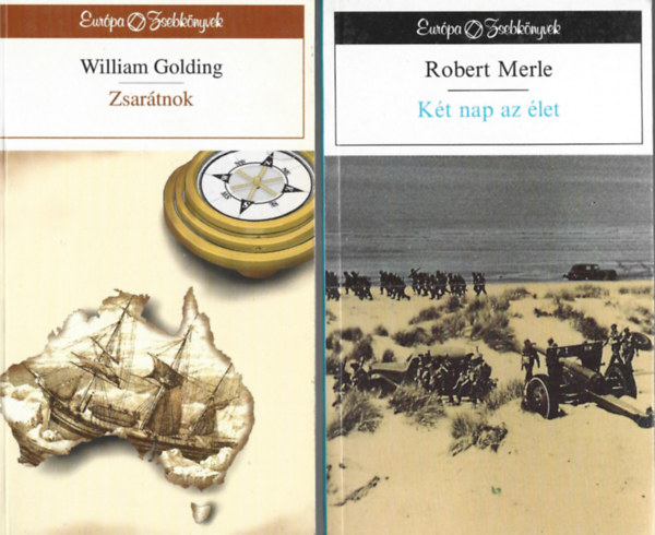 2 db Eurpa Zsebknyvek, William Golding: Zsartnok, Robert Merle: Kt nap az let