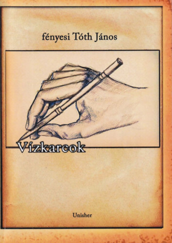 fényesi Tóth János - Vízkarcok