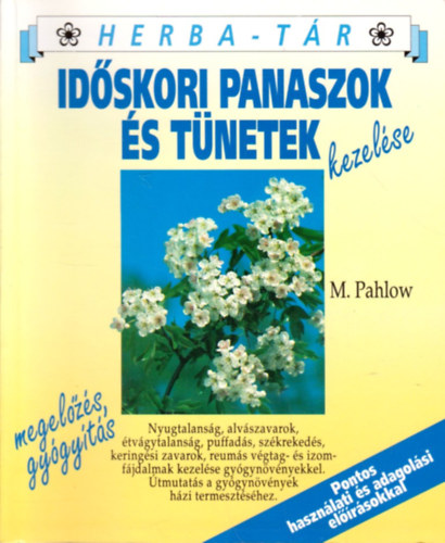 M. Pahlow - Id�skori panaszok �s t�netek kezel�se