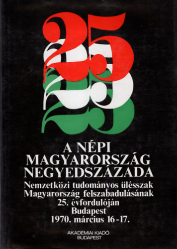 Zsilk Andrs (szerk.) Blaskovits Jnos - A npi Magyarorszg negyedszzada