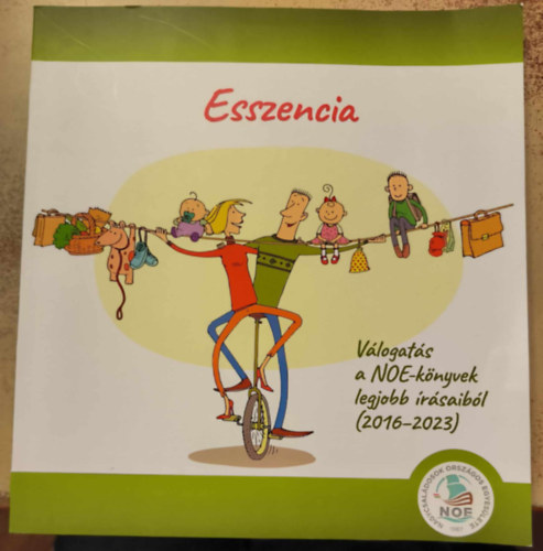 Esszencia - Válogatás a NOE-könyvek legjobb írásaiból (2016-2023)