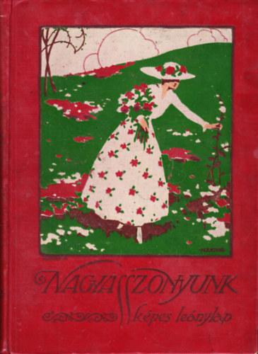 Nagyasszonyunk Képes leánylap 1914-15.évf.