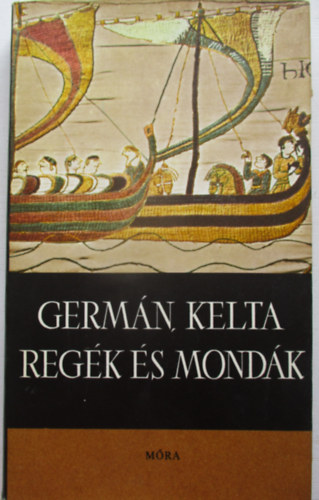 Germn, kelta regk s mondk