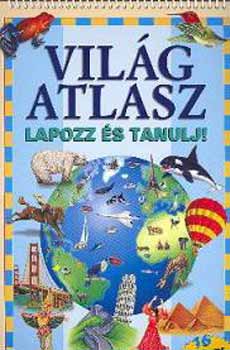 Alexandra Kiad - Vilgatlasz - Lapozz s tanulj!