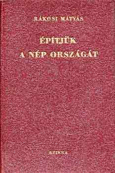 R�kosi M�ty�s - �p�tj�k a n�p orsz�g�t